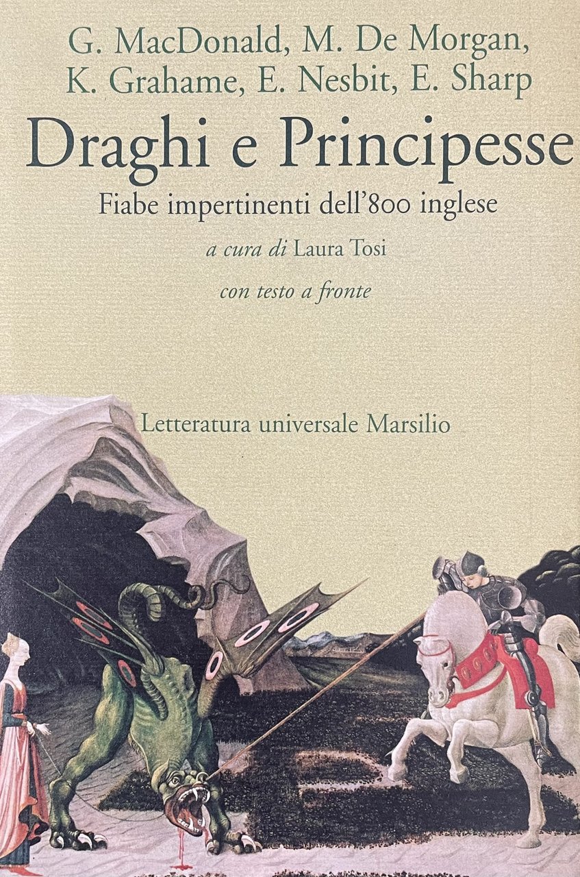 DRAGHI E PRINCIPESSE. FIABE IMPERTINENTI DELL' 800 INGLESE