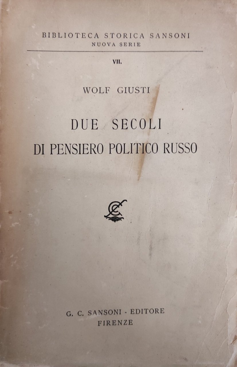 DUE SECOLI DI PENSIERO POLITICO RUSSO