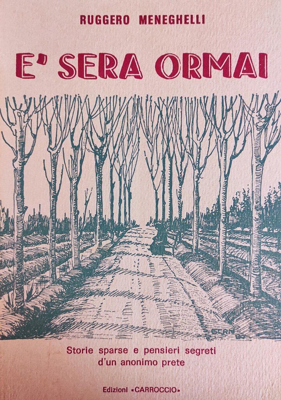 E' SERA ORMAI