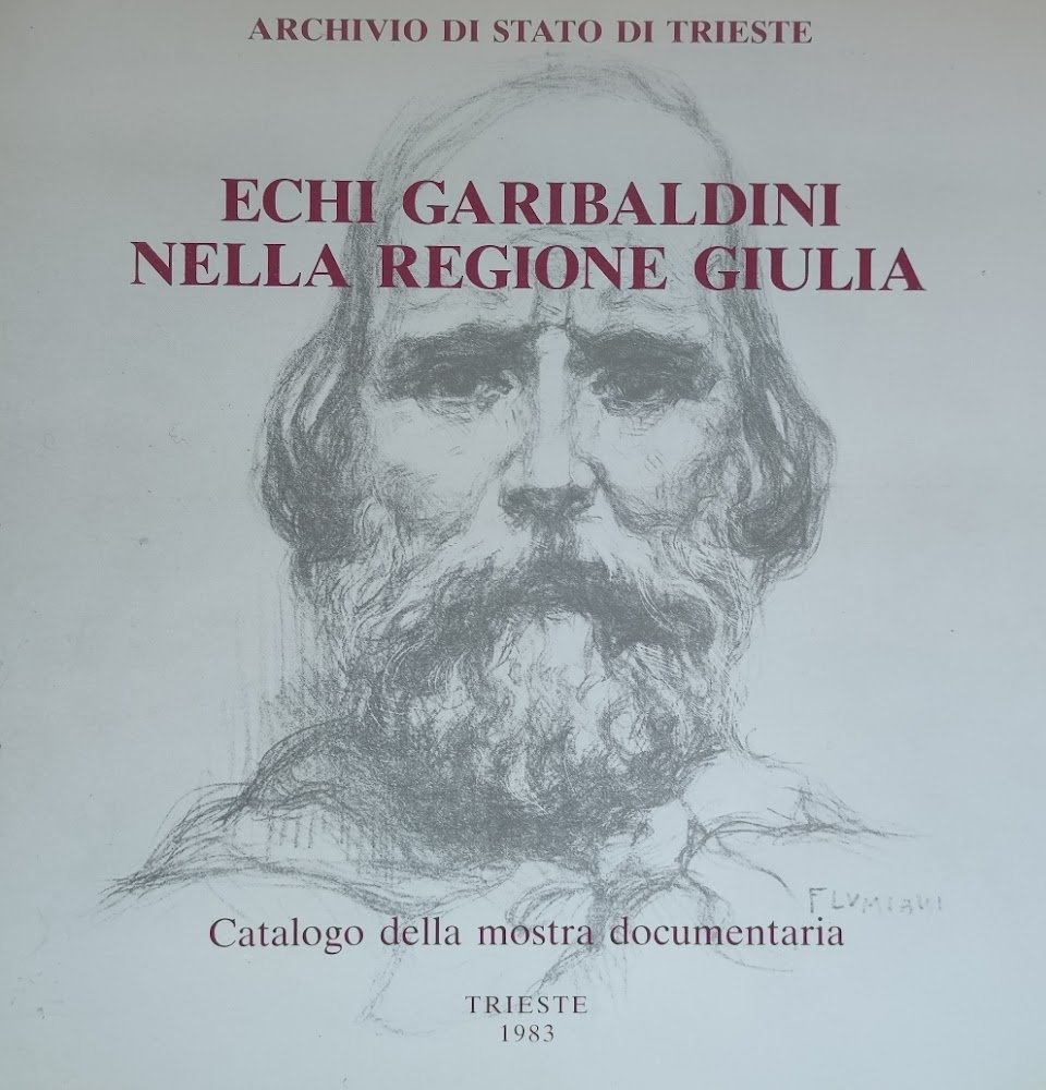 ECHI GARIBALDINI NELLA REGIONE GIULIA