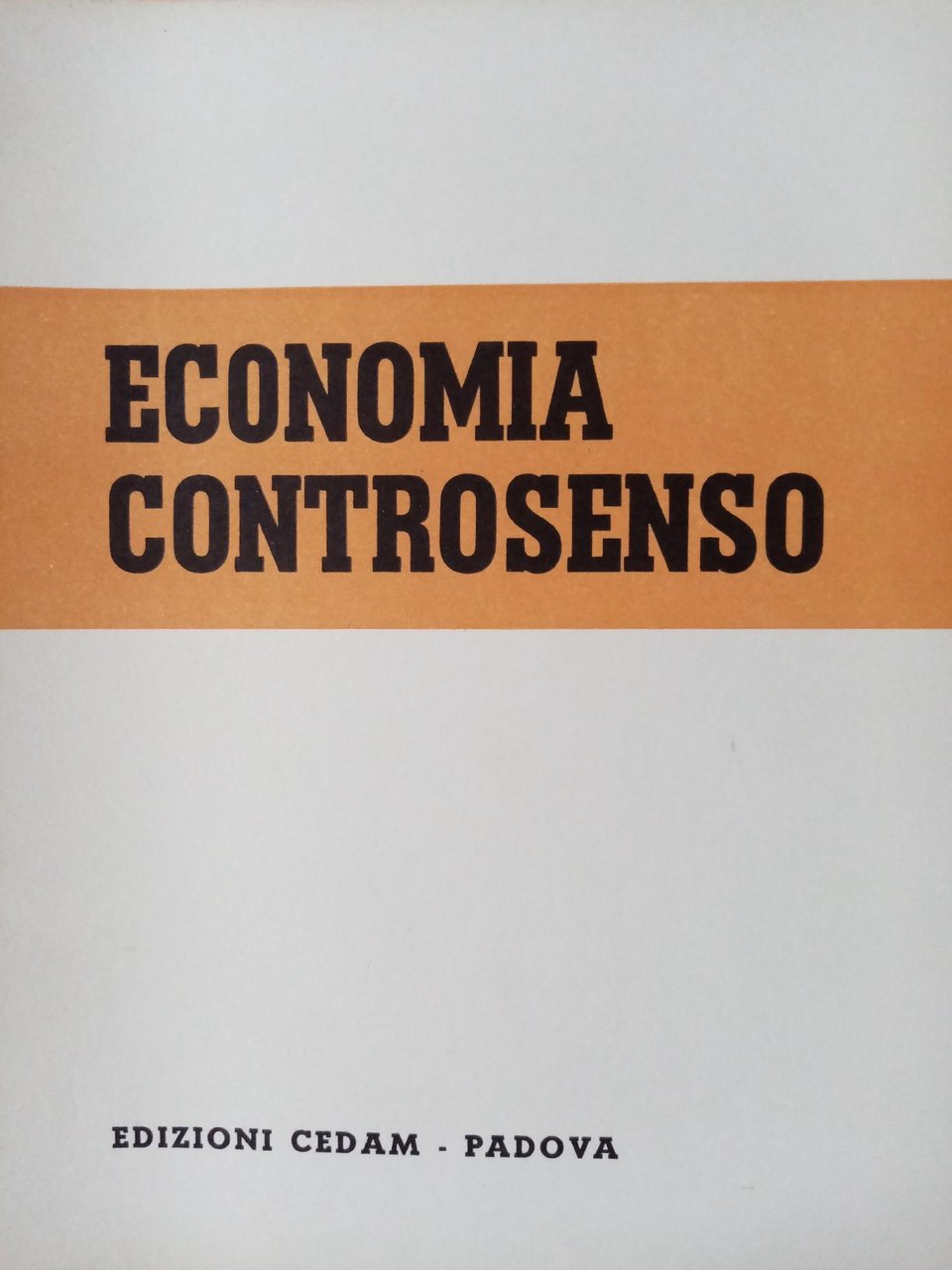 ECONOMIA CONTROSENSO