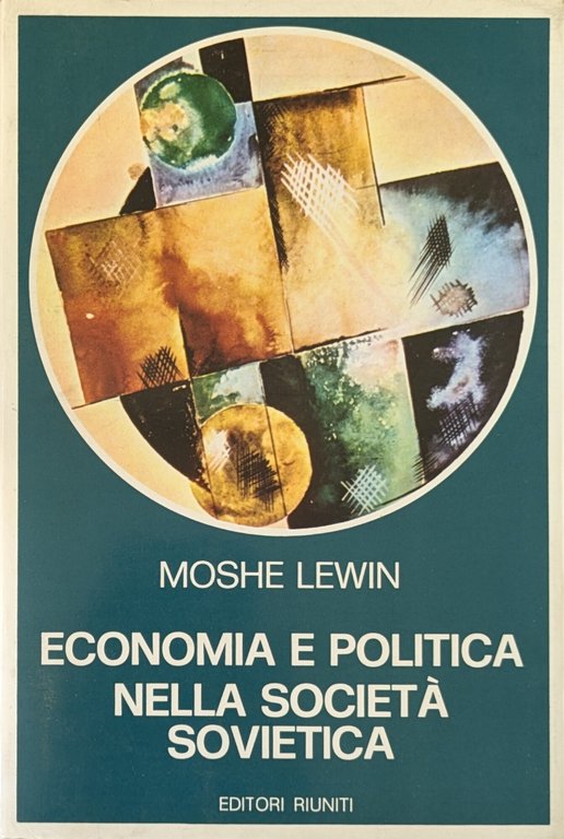 ECONOMIA E POLITICA NELLA SOCIETA' SOVIETICA. IL DIBATTITO ECONOMICO NELL'URSS …
