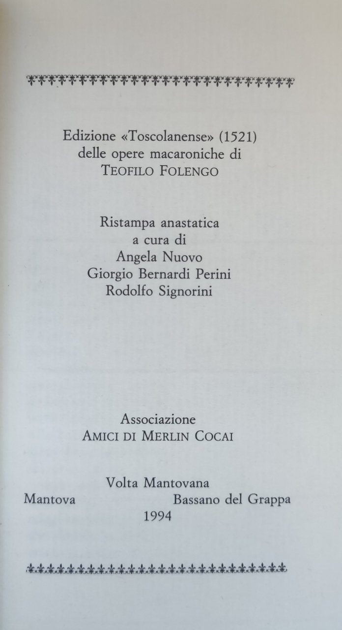 EDIZIONE "TOSCOLANENSE" (1521) DELLE OPERE MACARONICHE