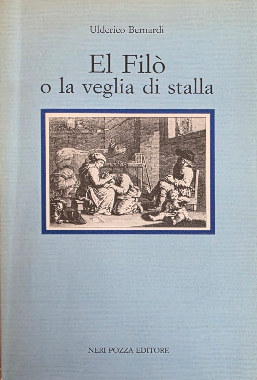 EL FILÒ O LA VEGLIA DI STALLA