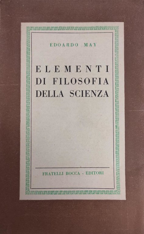 ELEMENTI DI FILOSOFIA DELLA SCIENZA