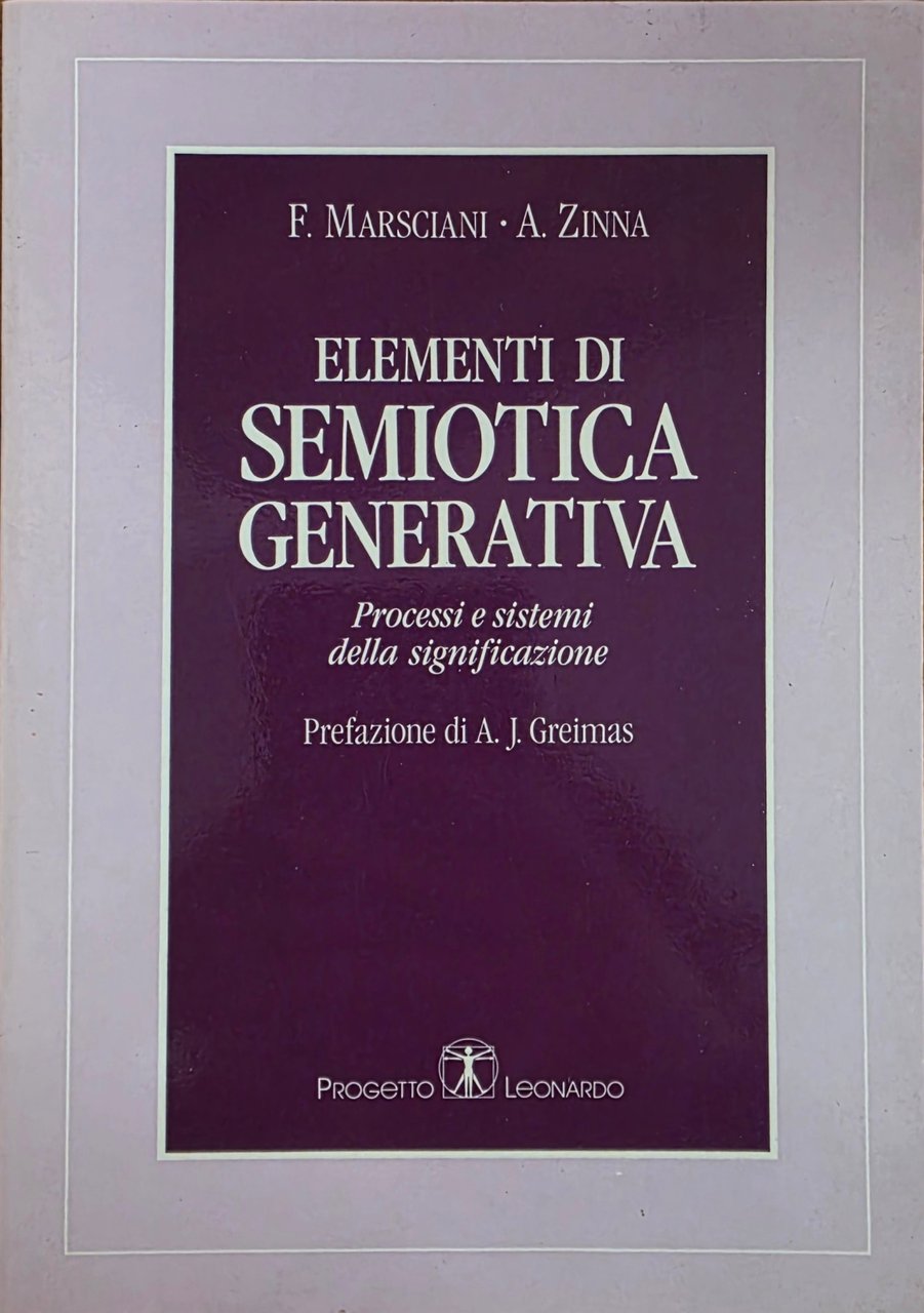 ELEMENTI DI SEMIOTICA GENERATIVA. PROCESSI E SISTEMI DELLA SIGNIFICAZIONE | Immagine principale