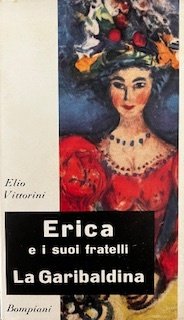 ERICA E I SUOI FRATELLI, LA GARIBALDINA