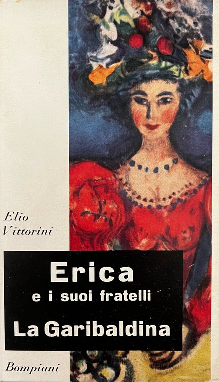 ERICA E I SUOI FRATELLI, LA GARIBALDINA