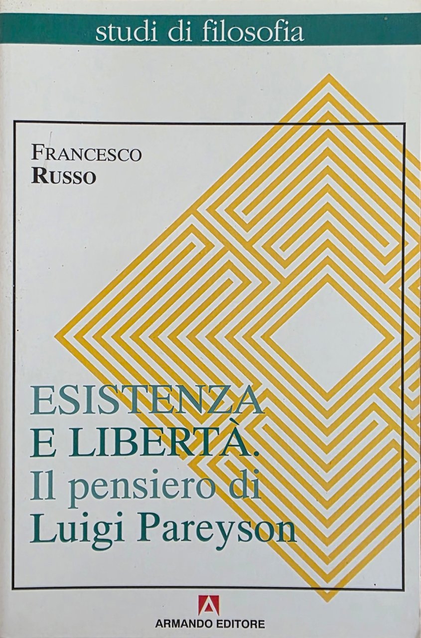 ESISTENZA E LIBERTÀ. IL PENSIERO DI LUIGI PAREYSON | Immagine principale