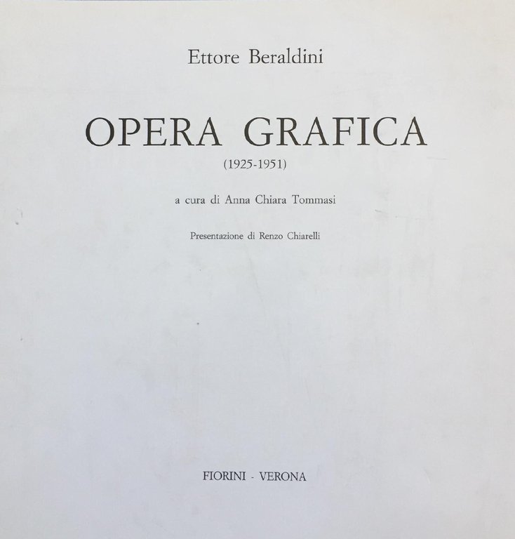 ETTORE BERALDINI OPERA GRAFICA 1925- 1951