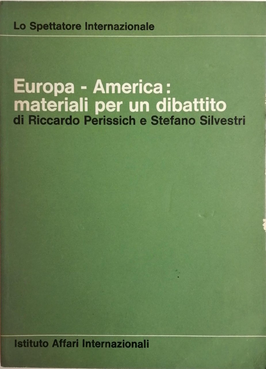 EUROPA - AMERICA: MATERIALI PER UN DIBATTITO