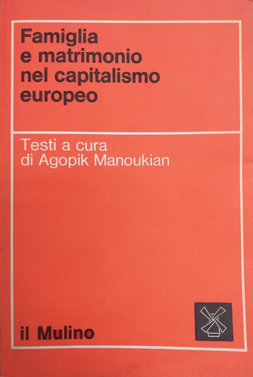 FAMIGLIA E MATRIMONIO NEL CAPITALISMO EUROPEO