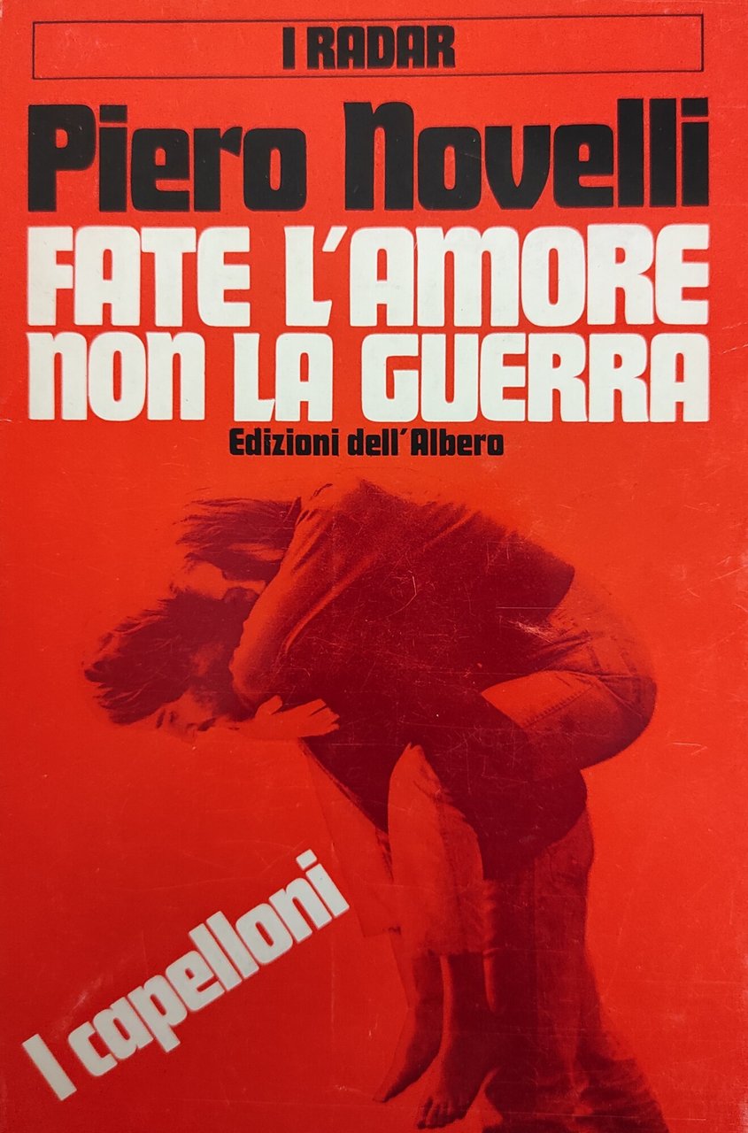 FATE L'AMORE NON LA GUERRA