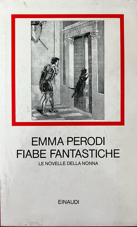 FIABE FANTASTICHE. LE NOVELLE DELLA NONNA