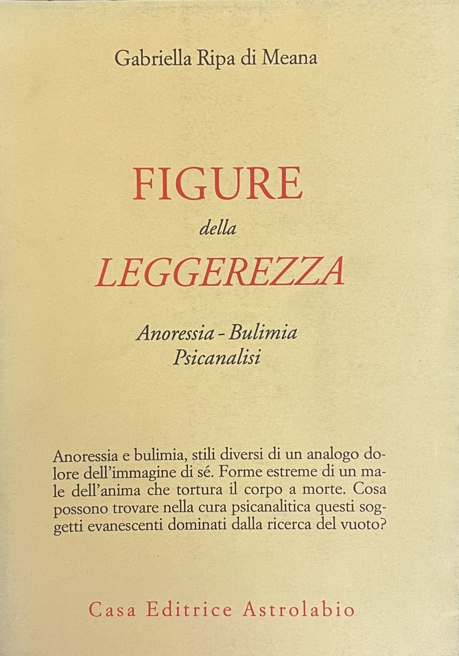 FIGURE DELLA LEGGEREZZA. ANORESSIA- BULIMIA- PSICANALISI
