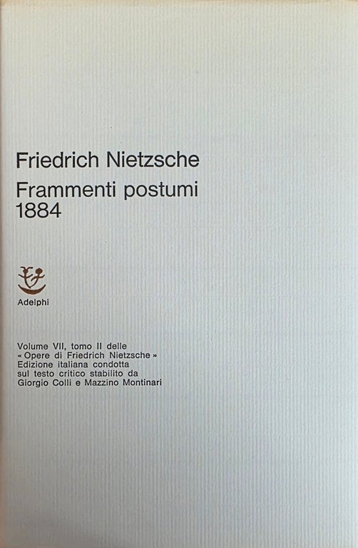 FRAMMENTI POSTUMI 1884