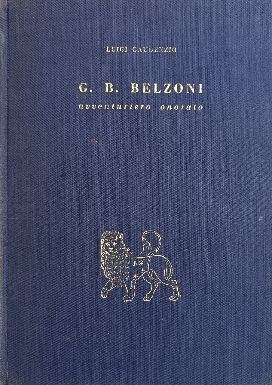 G. B. BELZONI. AVVENTURIERO ONORATO