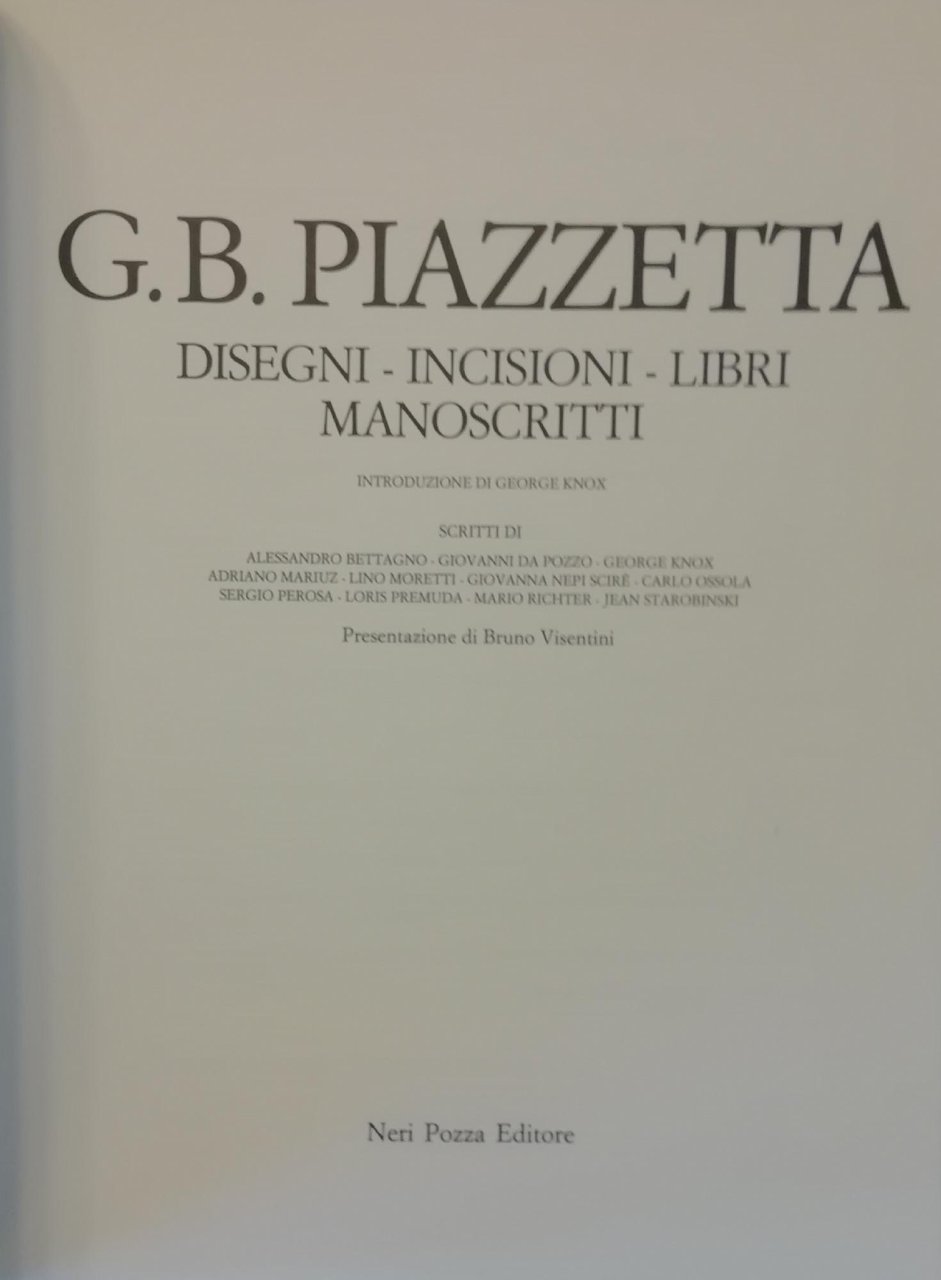 G. B. PIAZZETTA. DISEGNI, INCISIONI, LIBRI, MANOSCRITTI