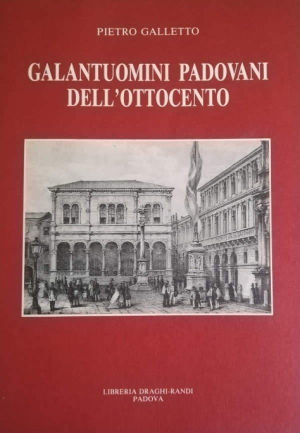 GALANTUOMINI PADOVANI DELL' OTTOCENTO | Immagine principale