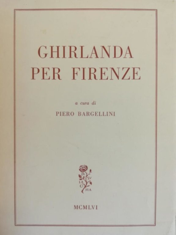 GHIRLANDA PER FIRENZE