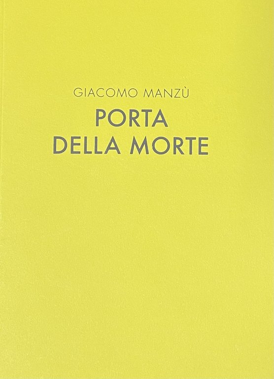 GIACOMO MANZÙ. PORTA DELLA MORTE