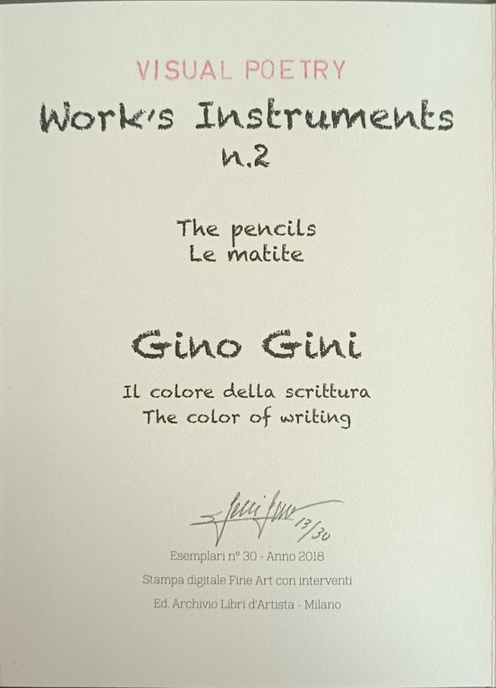 GINO GINI. SCRITTURA. VISUAL POETRY. WORK'S INSTRUMENTS N.2