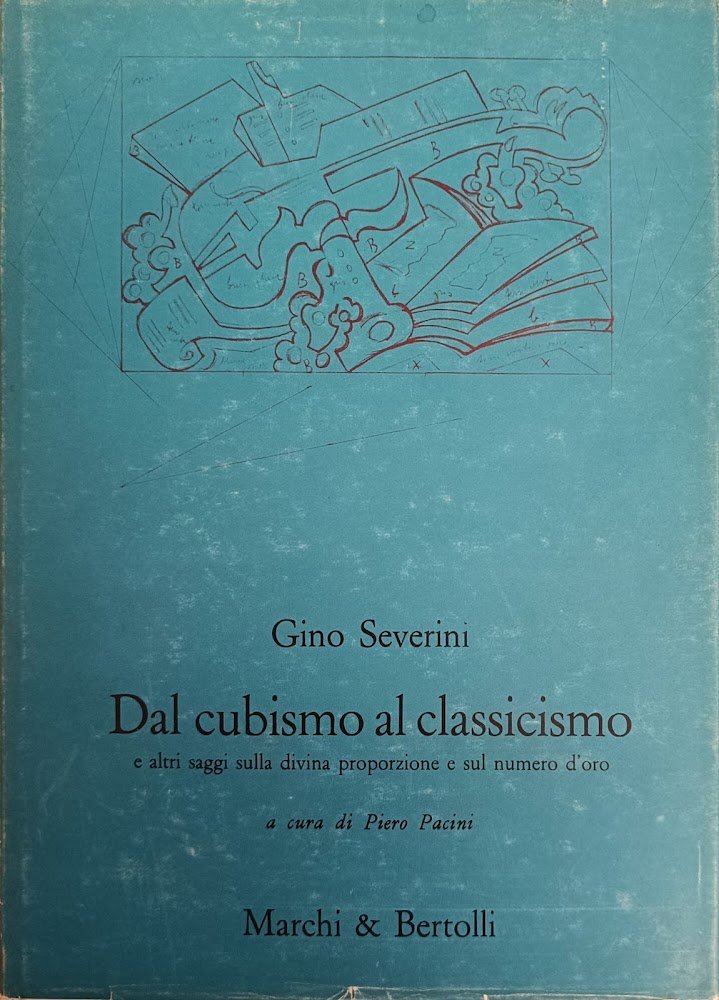 GINO SEVERINI. DAL CUBISMO A CLASSICISMO E ALTRI SAGGI SULLA …