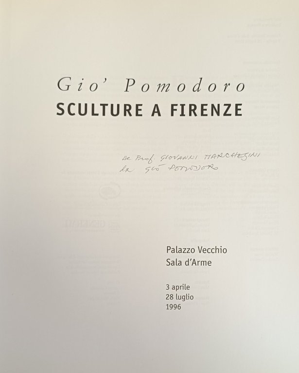 GIO' POMODORO. SCULTURE A FIRENZE