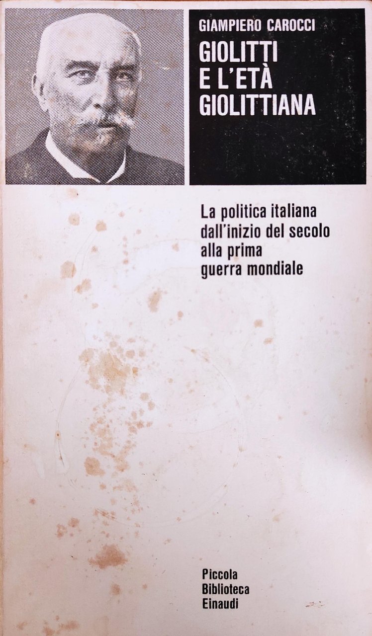 GIOLITTI E L' ETÀ GIOLITTIANA