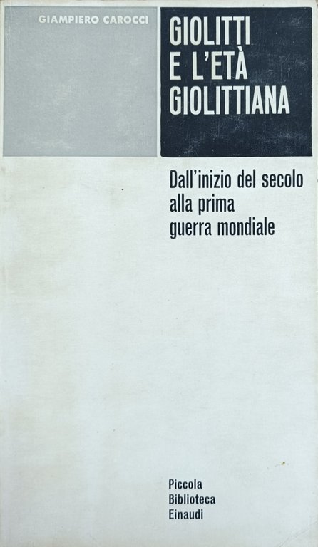 GIOLITTI E L' ETÀ GIOLITTIANA