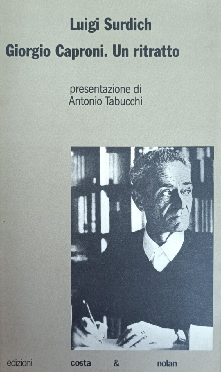 GIORGIO CAPRONI. UN RITRATTO