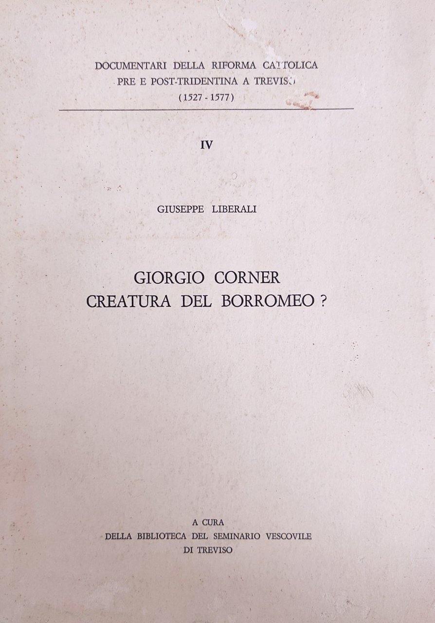 GIORGIO CORNER, CREATURA DEL BORROMEO?
