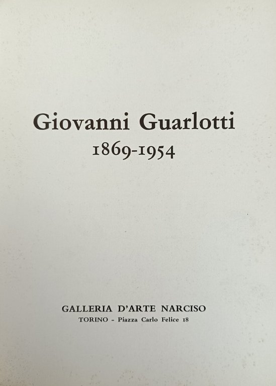 GIOVANNI GUARLOTTI. 1869-1954