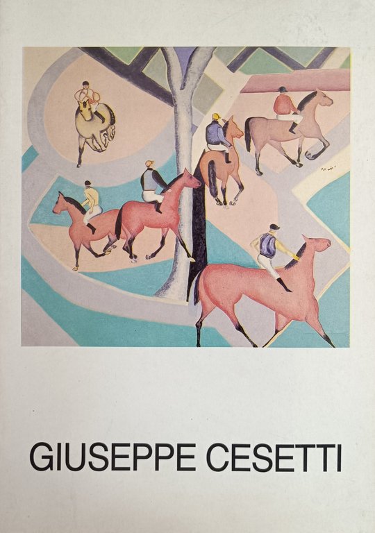 GIUSEPPE CESETTI 19 LUGLIO - 14 SETTEMBRE 1986