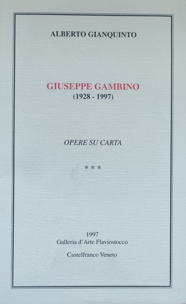 GIUSEPPE GAMBINO (1928-1997). OPERE SU CARTA