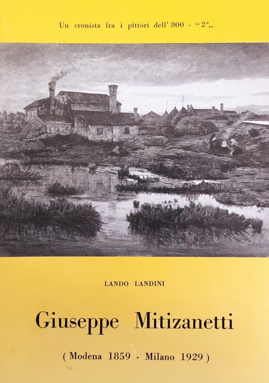 GIUSEPPE MITIZANETTI (MODENA 1859 - MILANO 1929)