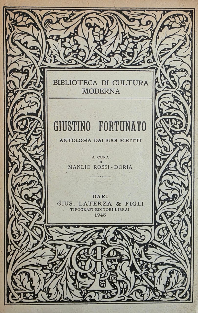 GIUSTINO FORTUNATO. ANTOLOGIA DAI SUOI SCRITTI