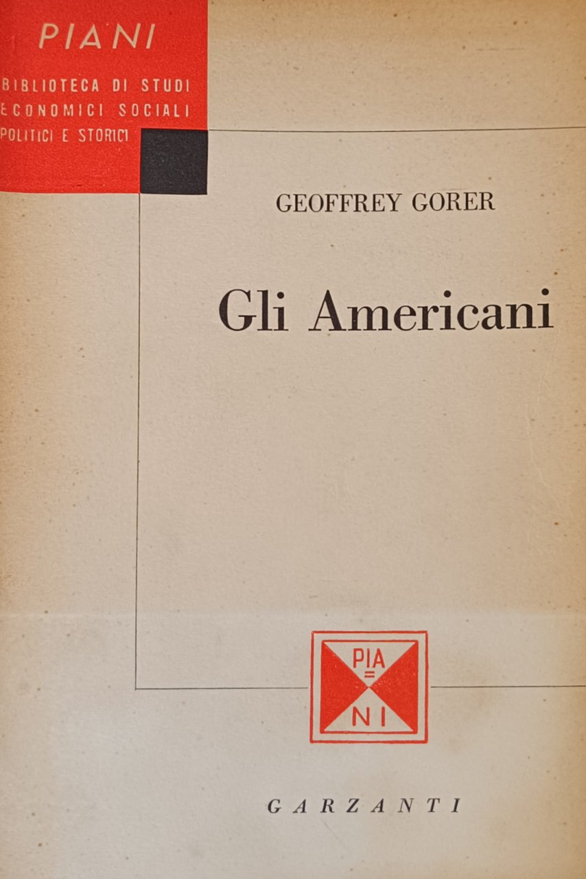 GLI AMERICANI. STUDIO DEL CARATTERE NAZIONALE