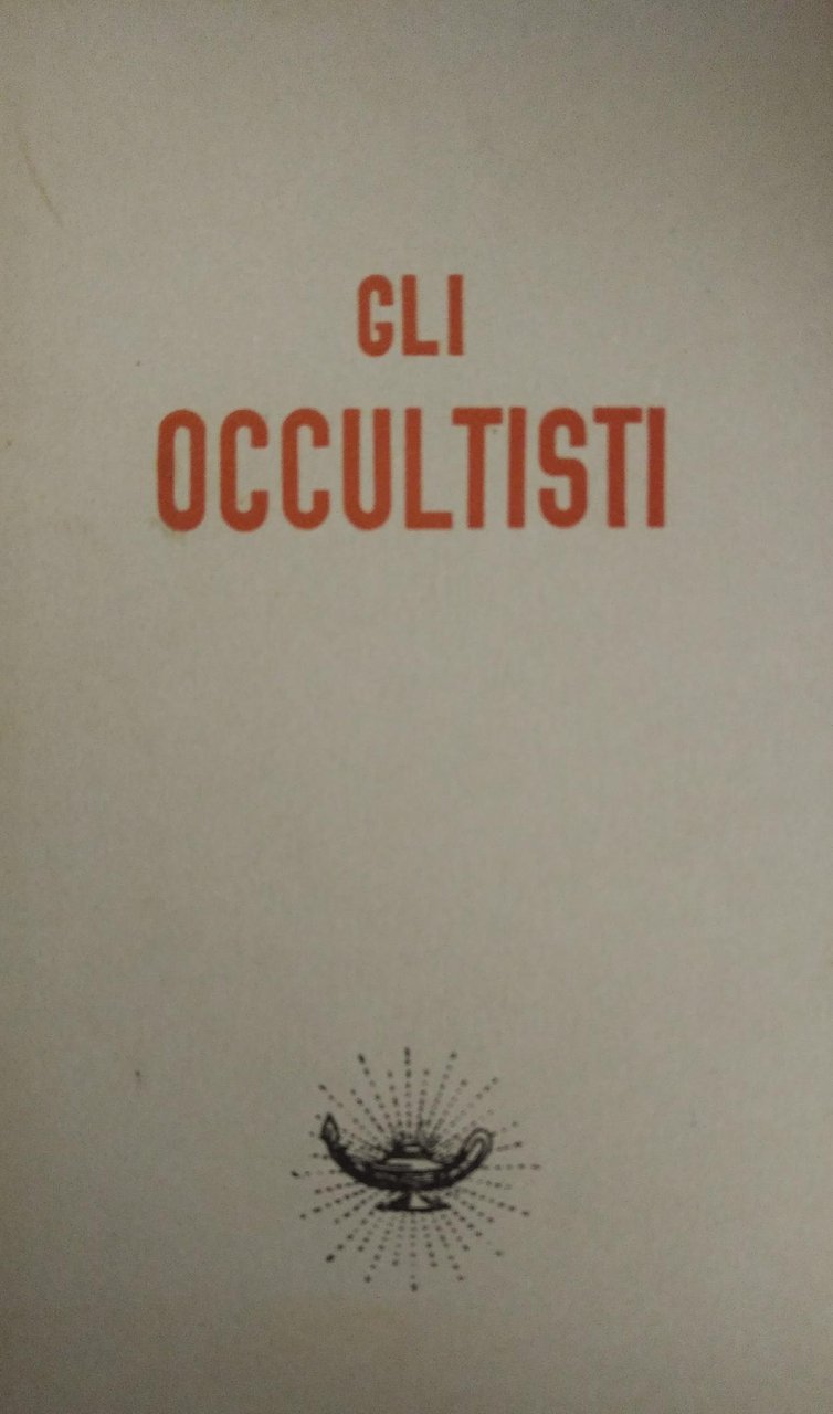GLI OCCULTISTI