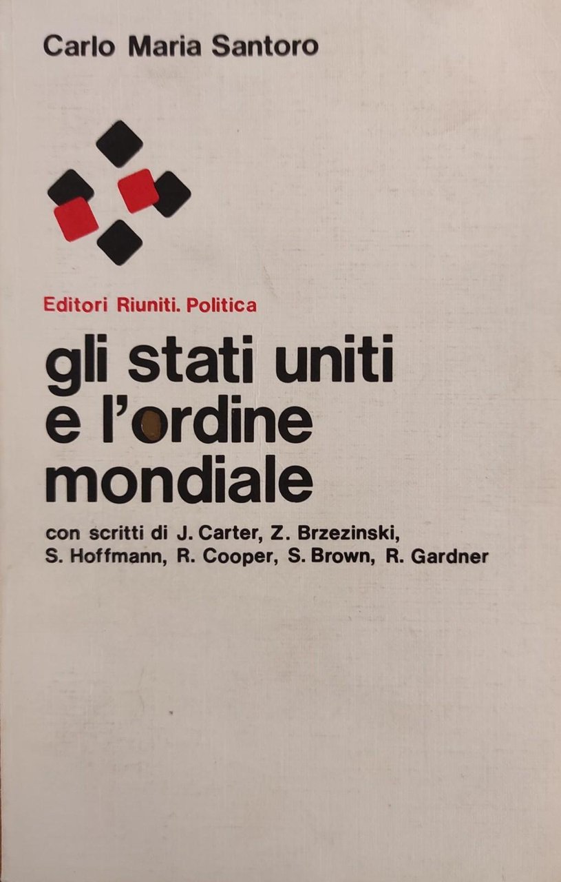 GLI STATI UNITI E L'ORDINE MONDIALE