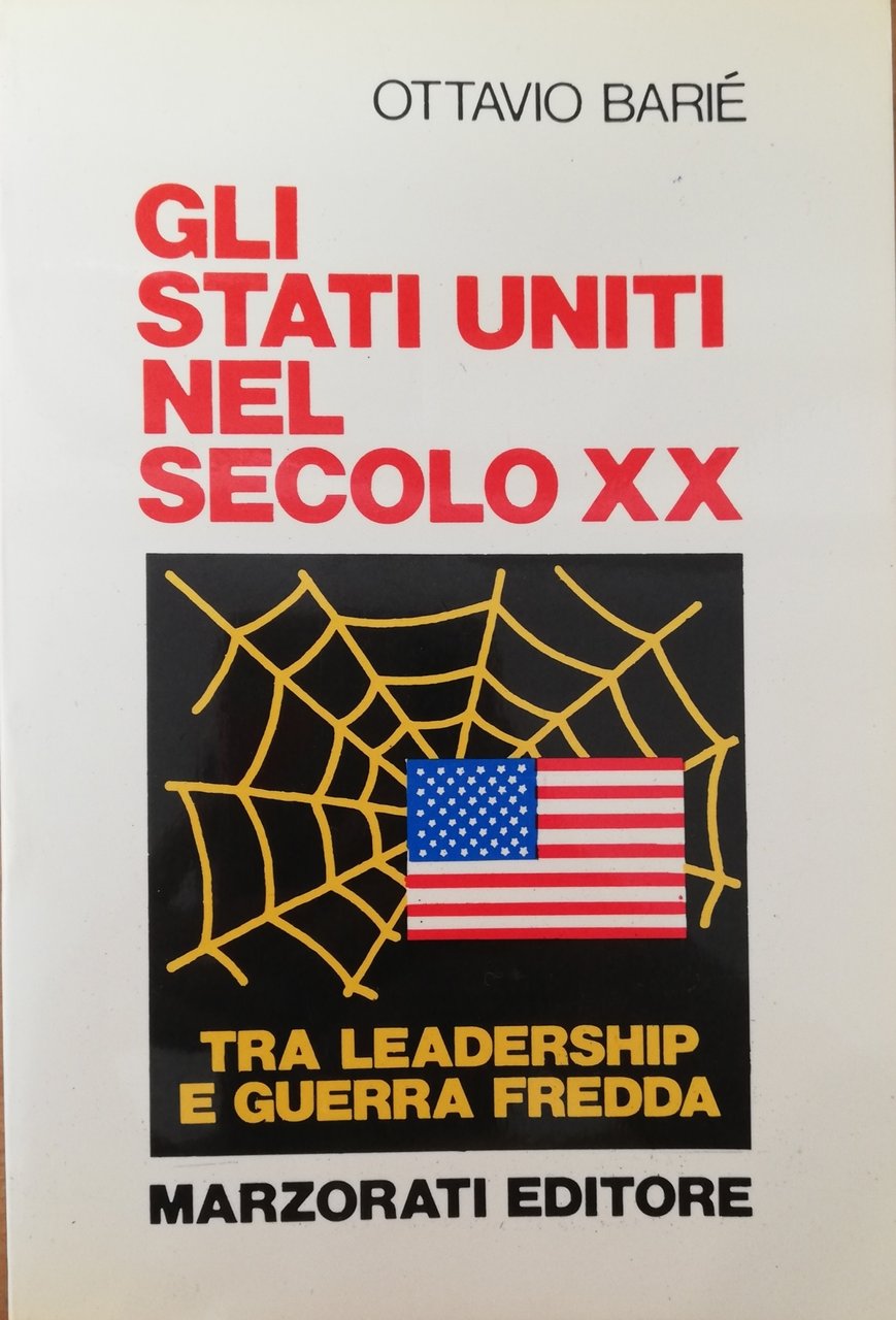 GLI STATI UNITI NEL SECOLO XX. TRA LEADERSHIP E GUERRA … | Immagine principale