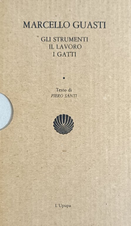 GLI STRUMENTI. IL LAVORO I GATTI