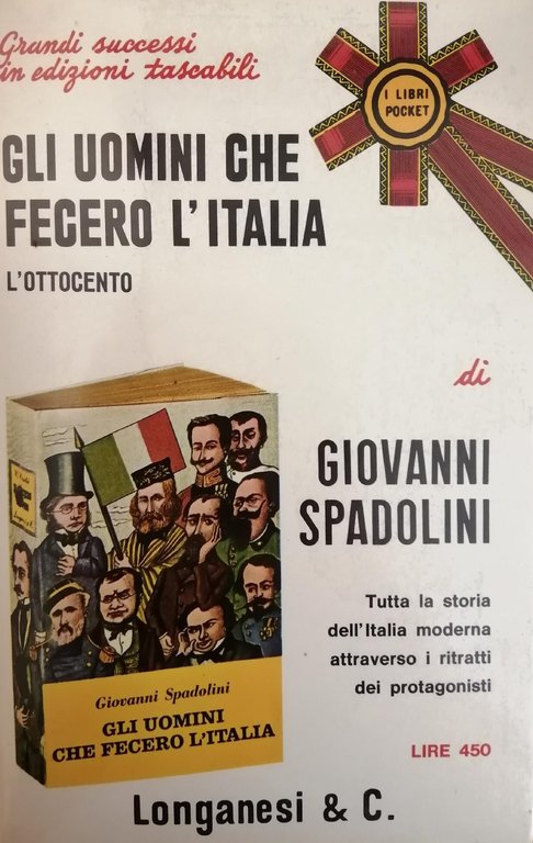 GLI UOMINI CHE FECERO L'ITALIA: L'OTTOCENTO