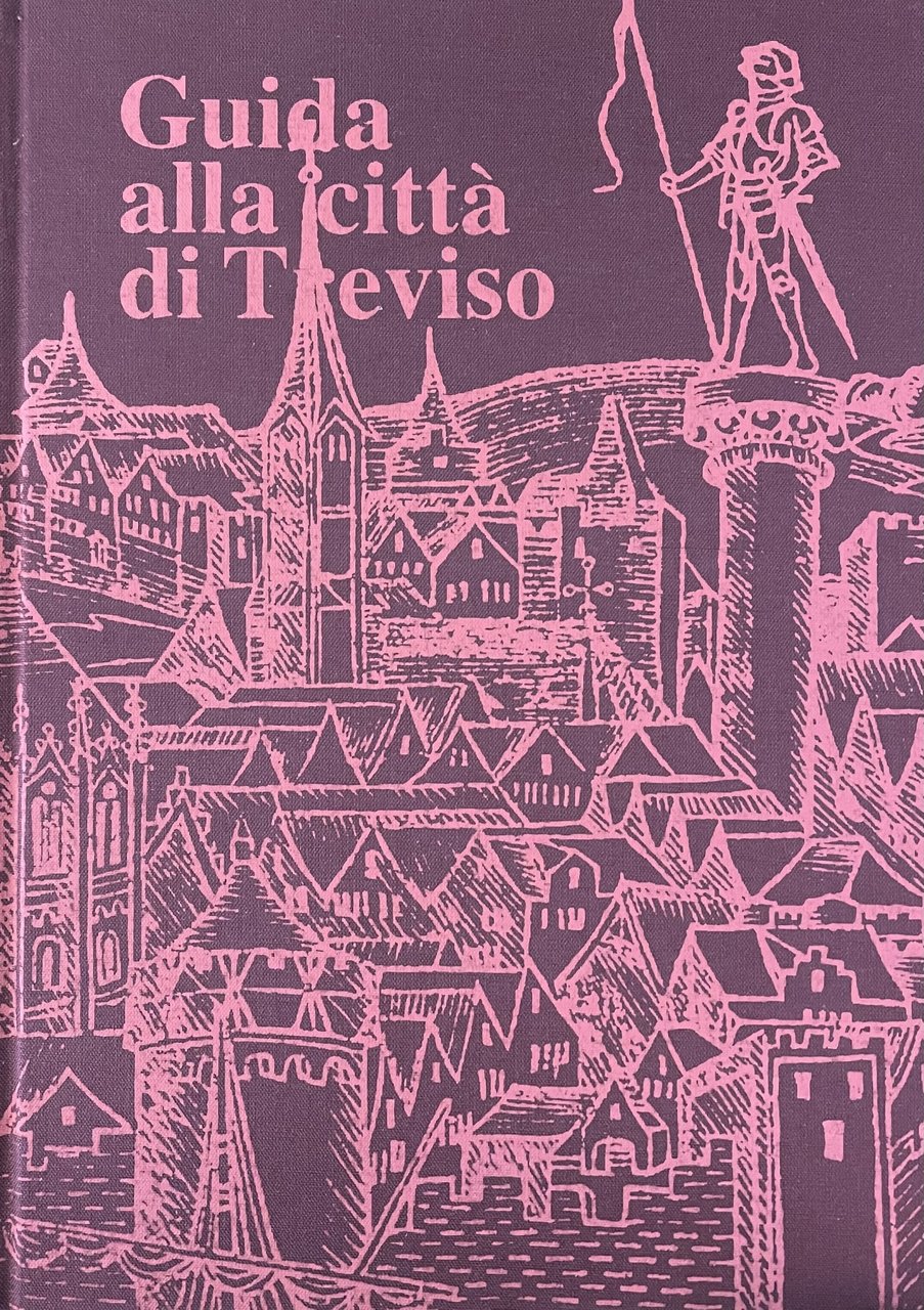 GUIDA ALLA CITTà DI TREVISO