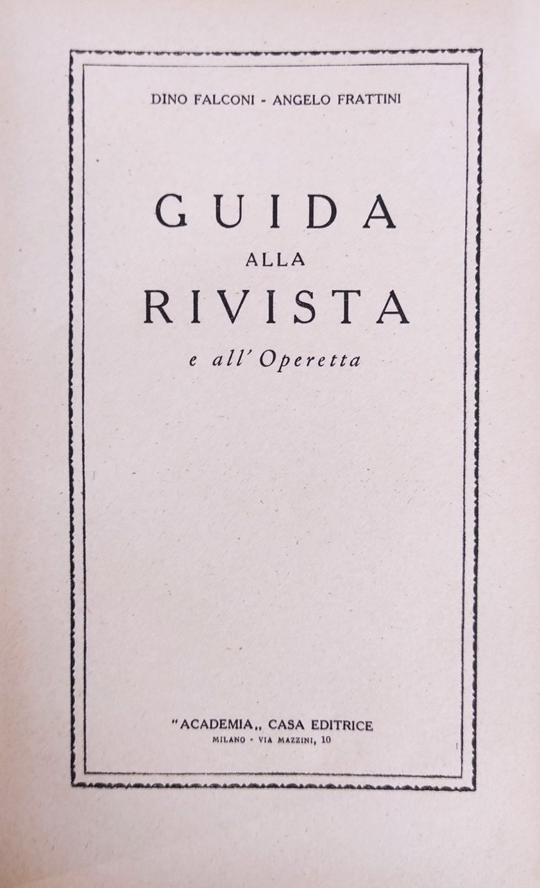 GUIDA ALLA RIVISTA E ALL' OPERETTA