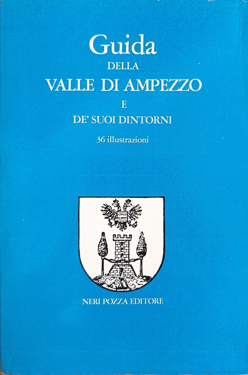 GUIDA DELLA VALLE D'AMPEZZO E DE' SUOI DINTORNI