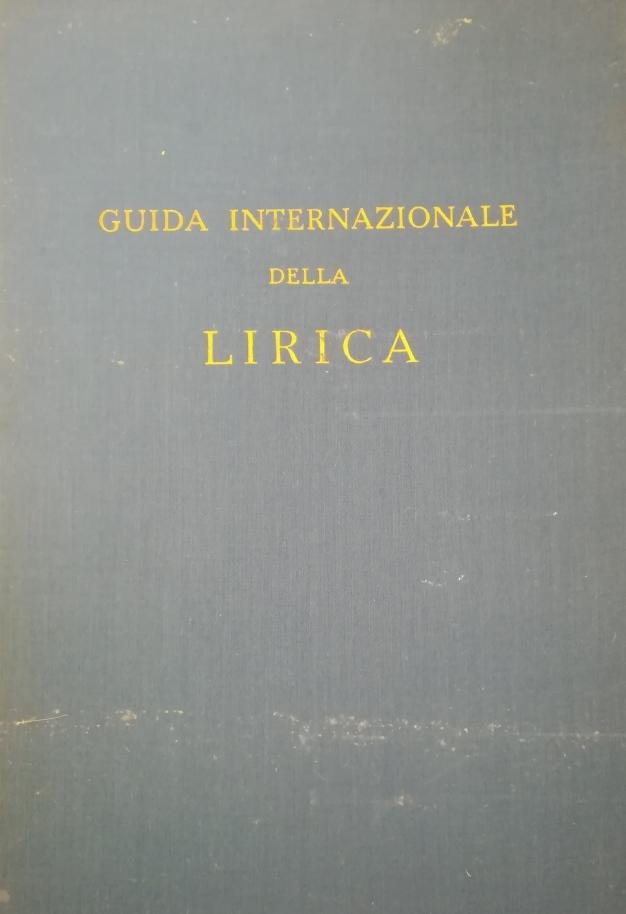 GUIDA INTERNAZIONALE DELLA LIRICA