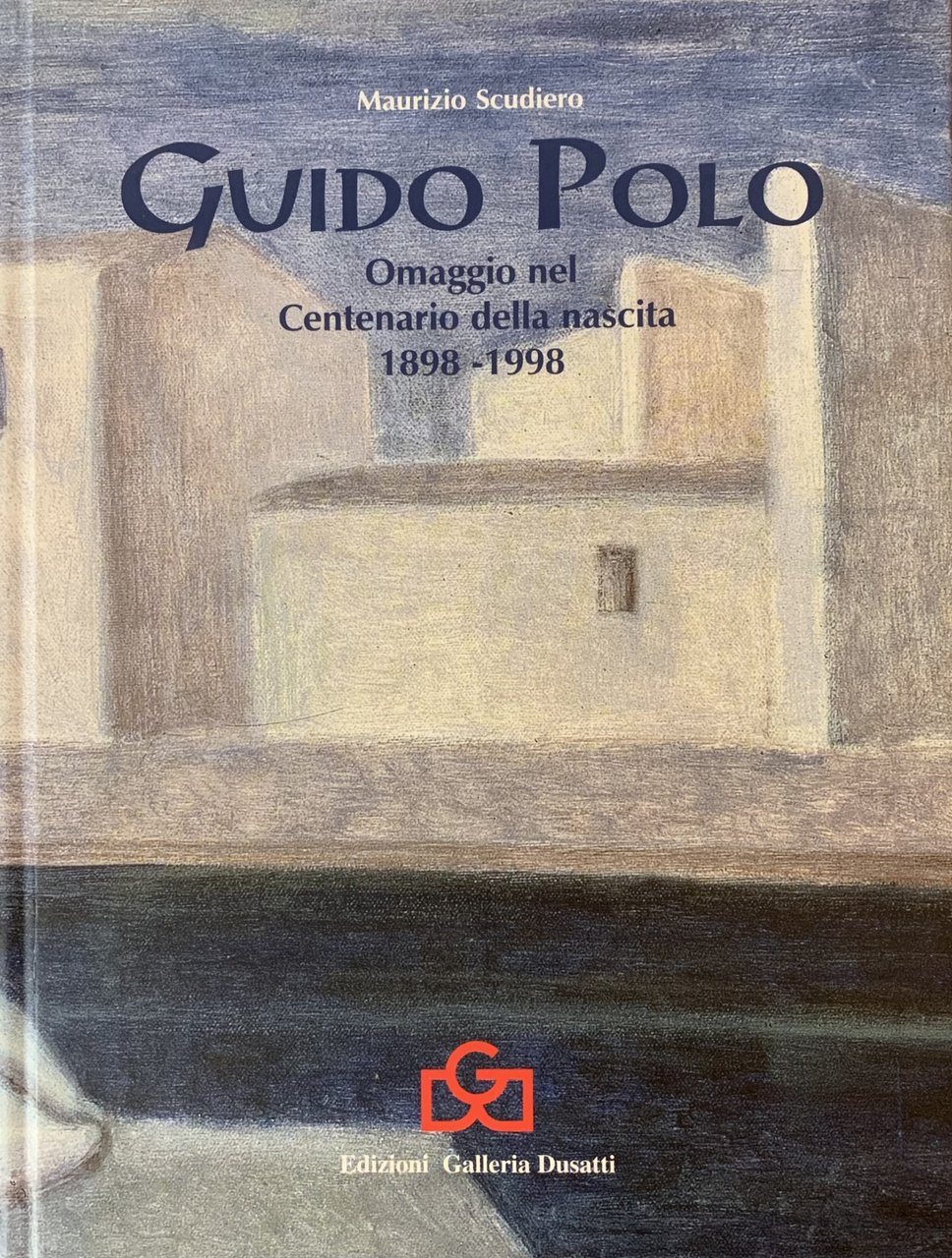 GUIDO POLO. OMAGGIO NEL CENTENARIO DELLA NASCITA 1898-1998 | Immagine principale