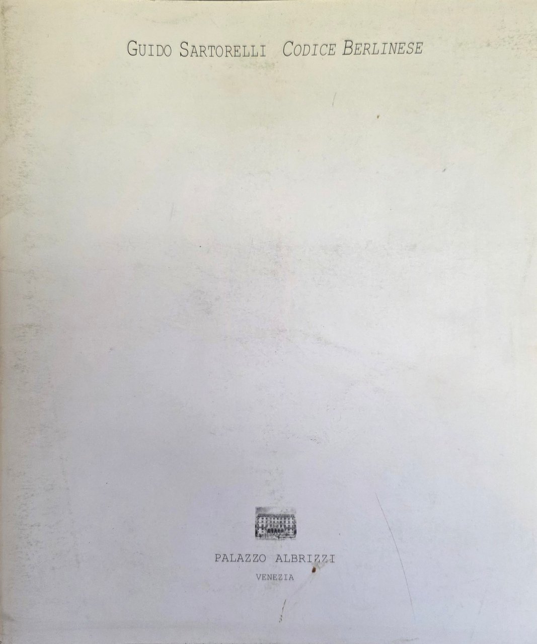 GUIDO SARTORELLI. CODICE BERLINESE