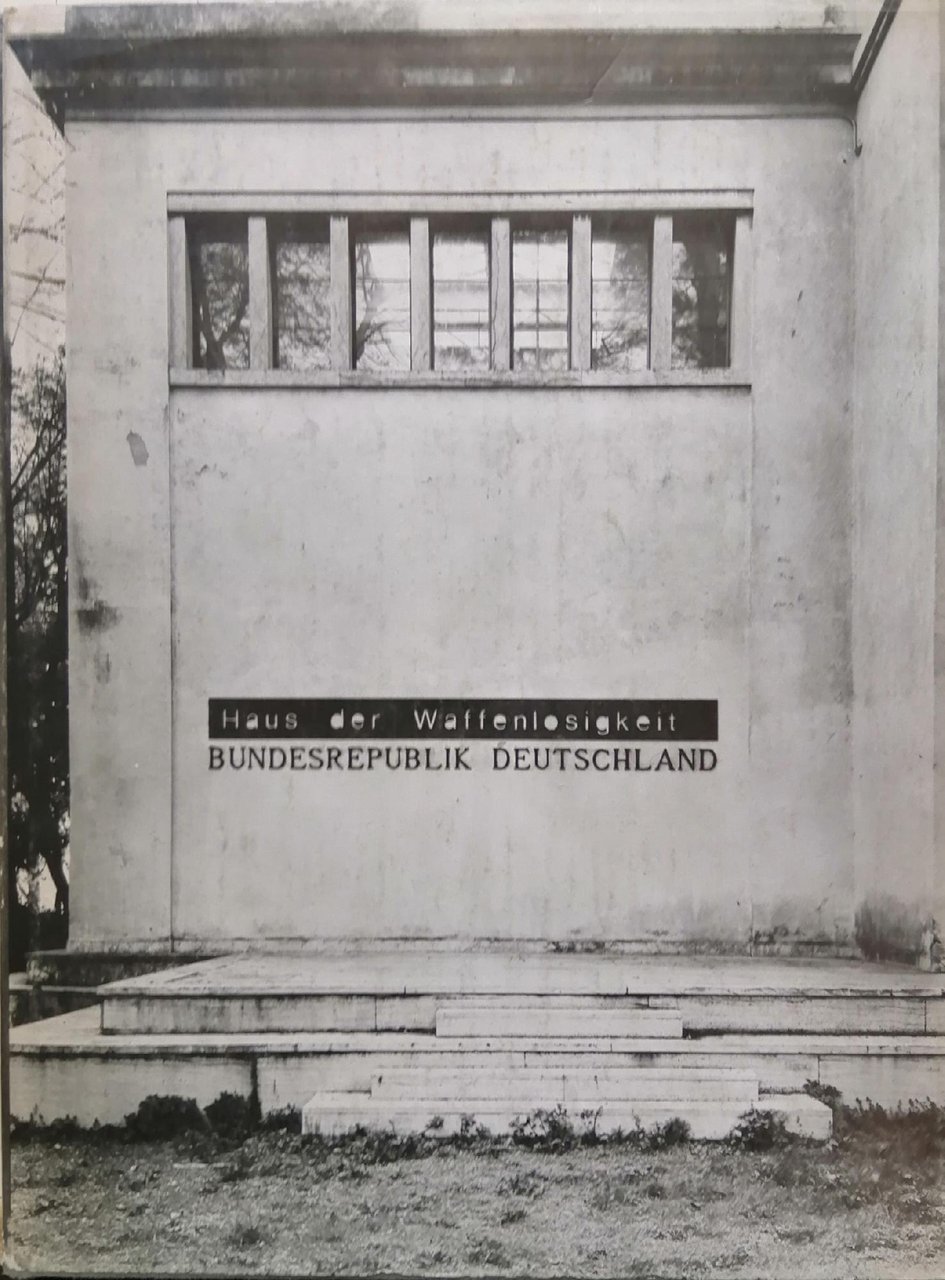 HAUS DER WAFFENLOSIGKEIT, BUNDESREPUBLIK DEUTSHLAND